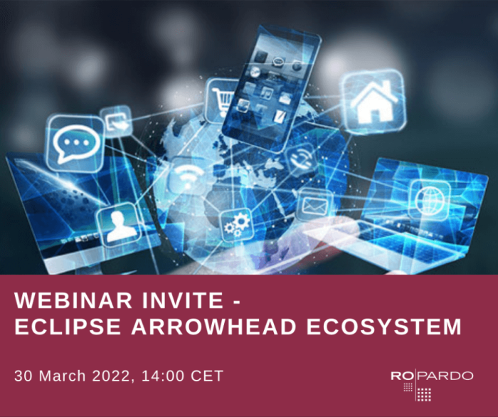 Webinar Invite – Eclipse Arrowhead Ecosystem